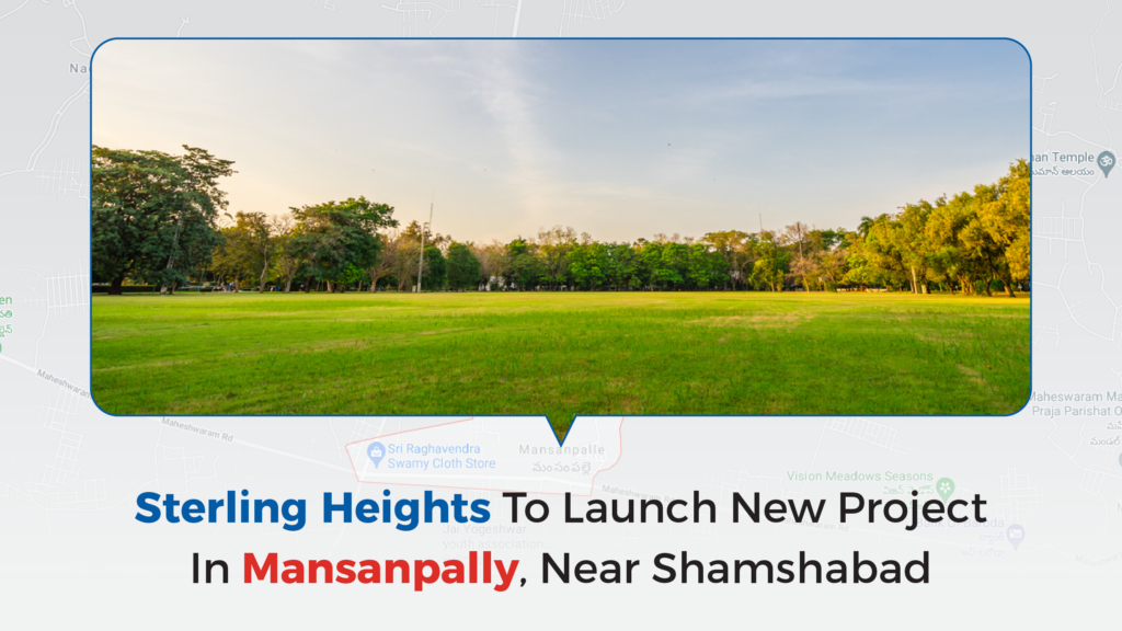 Sterling Heights Mansanpally, near Shamshabad