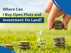 Where Can I Buy Open Plots and Investment on Land