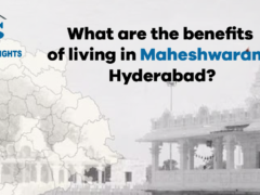 benefits-of-living-in-Maheshwaram-Hyderabad.