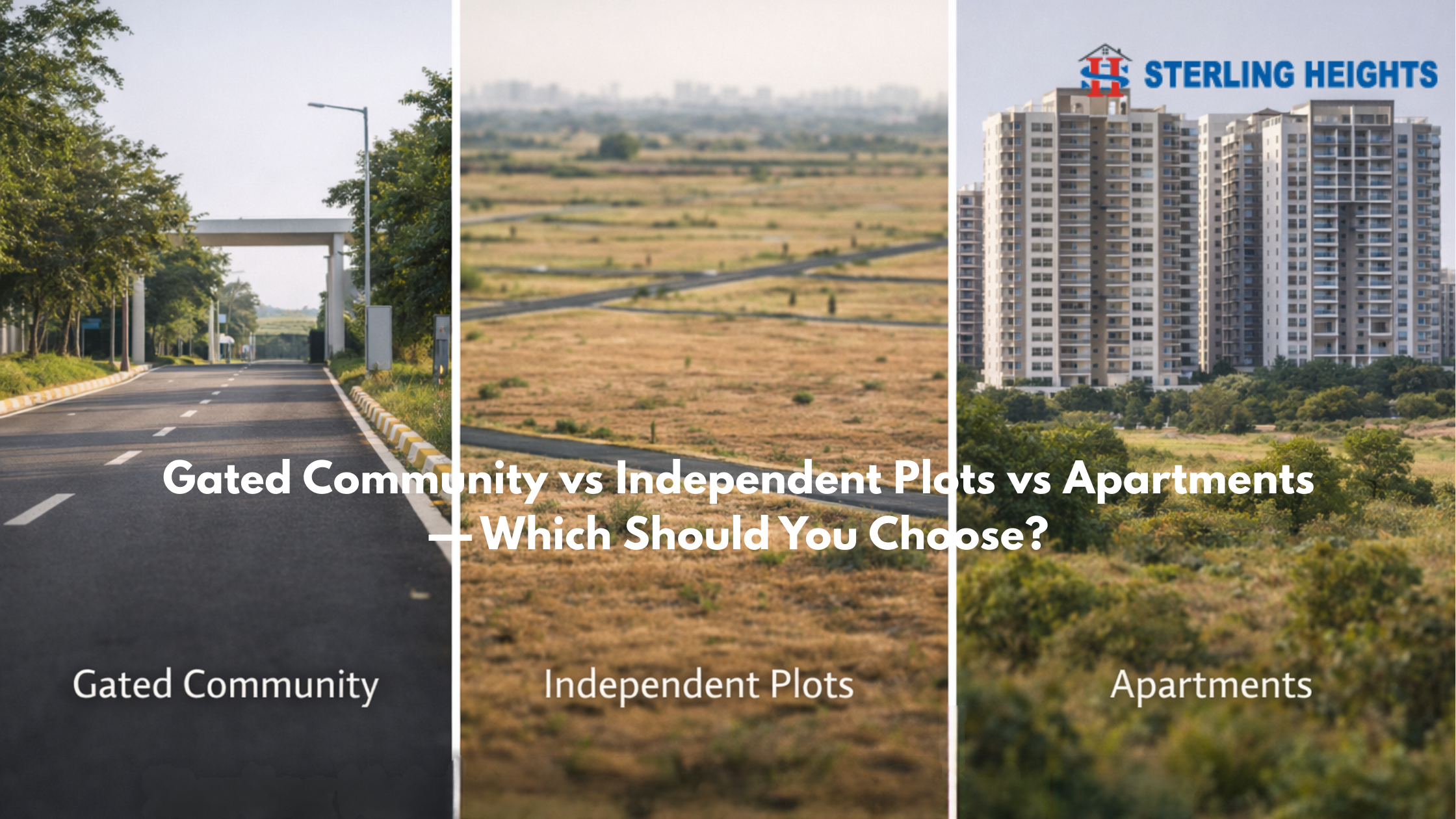 Gated-commiunity vs independentplot vs apartments